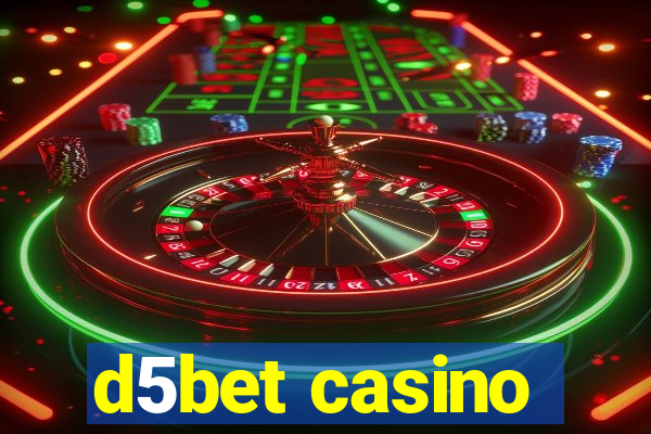 d5bet casino